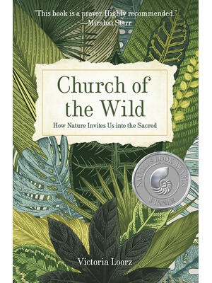 Church of the Wild: How Nature Invites Us into the Sacred - Boganto