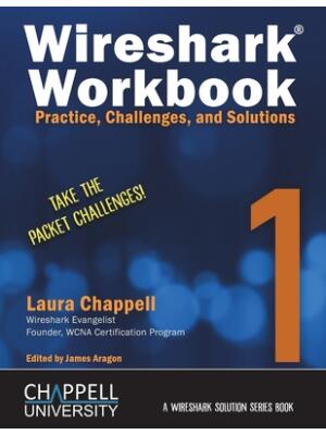 Wireshark Workbook 1: Practice, Challenges, and Solutions - Boganto