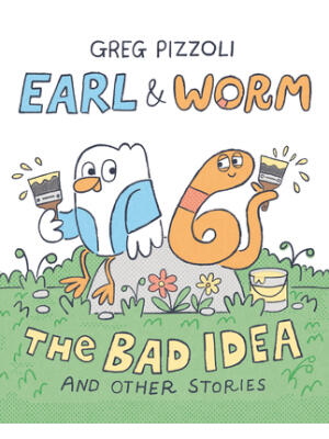Earl & Worm #1: The Bad Idea and Other Stories - Boganto