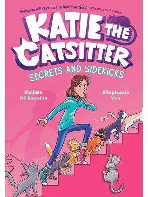 Katie the Catsitter #3: Secrets and Sidekicks