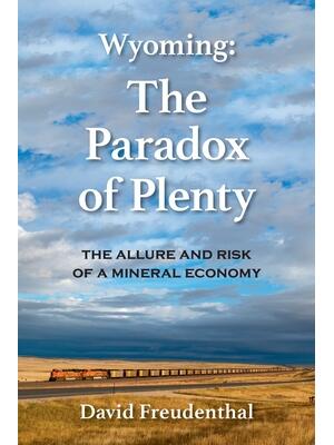 Wyoming: The Paradox of Plenty - Boganto