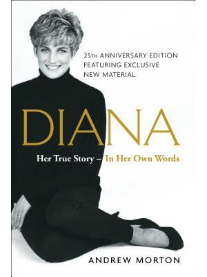 Diana : Her True Story--In Her Own Words - Boganto