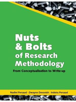Nuts and Bolts of Research Methodology : From Conceptualization to Write-Up - Boganto