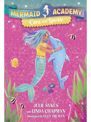Mermaid Academy #2: Cora and Sparkle - Boganto