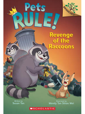 Revenge of the Raccoons: A Branches Book (Pets Rule! #7) - Boganto
