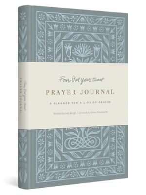 Pour Out Your Heart Prayer Journal: A Planner for a Life of Prayer (Cloth Over Board) - Boganto