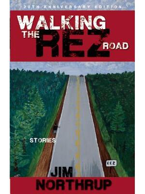 Walking the Rez Road : Stories, 20th Anniversary Edition - Boganto