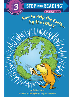 How to Help the Earth-By the Lorax (Dr. Seuss) - Boganto