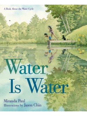 Water Is Water: A Book about the Water Cycle - Boganto