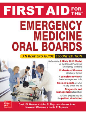 First Aid for the Emergency Medicine Oral Boards, Second Edition - Boganto