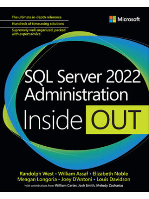 SQL Server 2022 Administration Inside Out - Boganto