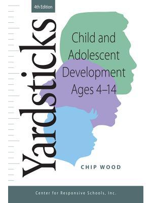 Yardsticks, Child, Adolescent, Development Ages 4 - 14 4th - Boganto