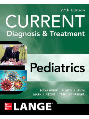 Current Diagnosis & Treatment Pediatrics, 27th Edition - Boganto