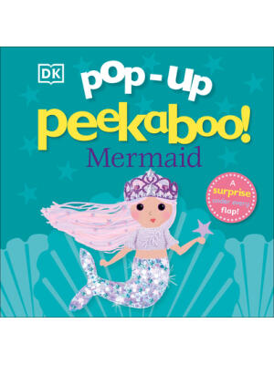 Pop-Up Peekaboo! Mermaid: Pop-Up Surprise Under Every Flap! - Boganto