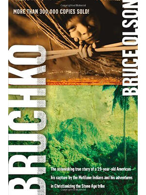 Bruchko: The Astonishing True Story of a 19-Year-Old American, His Capture by the Motilone Indians and His Adventures in Christ - Boganto