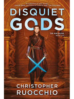 Disquiet Gods : The Sun Eater: Book Six - Boganto