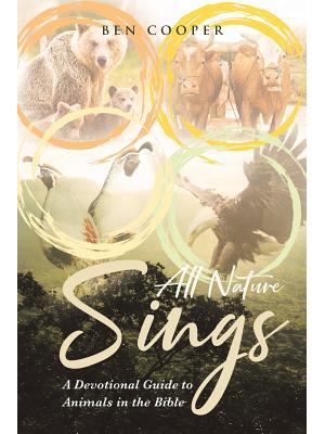 All Nature Sings: A Devotional Guide to Animals in the Bible - Boganto