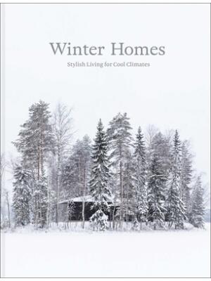 Winter Homes : Stylish Living for Cool Climates - Boganto