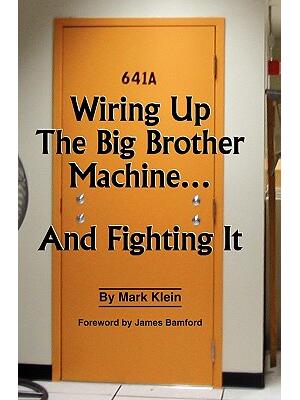 Wiring Up the Big Brother Machine...and Fighting It - Boganto