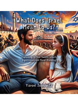 What Does Israel Mean to Us? - Boganto